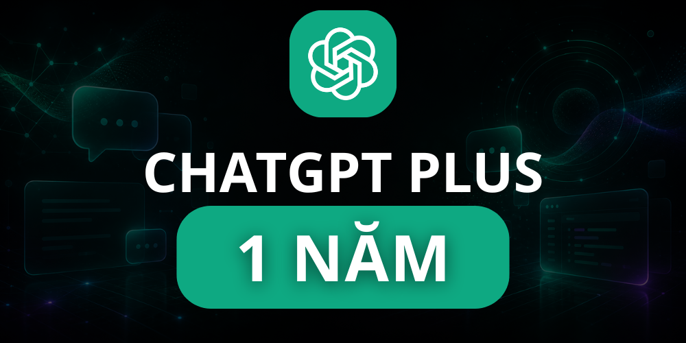 Chat GPT Plus 1 Năm