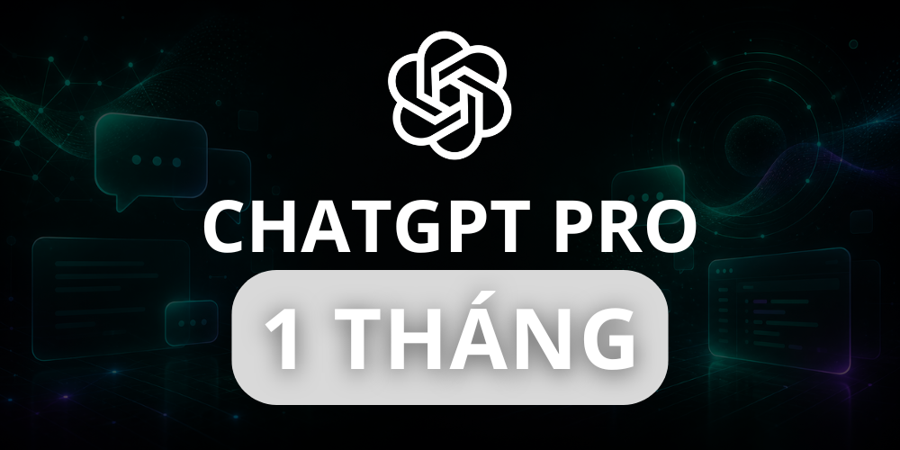 ChatGPT Pro 1 Tháng